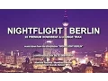 Download Lagu DJ Maretimo - Nightflight Berlin (Full Album) HD, 2018, 2+Hours Night Chill Sounds