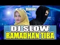 Download Lagu DJ RAMADAN TIBA FULL REMIX 2019
