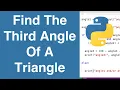 Find The Third Angle Of A Triangle Python Example