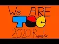 We Are TCC 2020 Remake