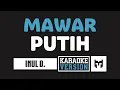 Download Lagu [ Karaoke ] Inul Daratista - Mawar Putih (Versi Dede Lia)