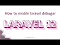 How to Enable Laravel Debugbar Debugging in Laravel with Debugbar env Settings