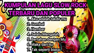 Download Kumpulan lagu slow rock terbaru dan populer 2022 MP3