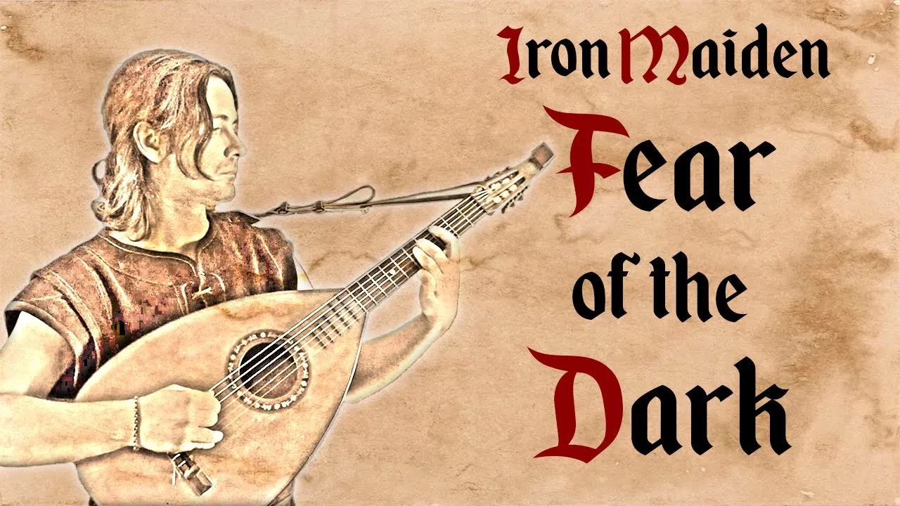 Iron Maiden - Fear of the Dark - Bardcore Iron Maiden - Fear of the Dark - Bardcore