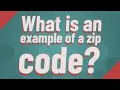 What is an example of a zip code