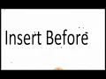 Insert Before