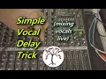 Download Lagu LIVE SOUND Simple Vocal Delay Trick - Improve Live Vocals