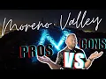 Is Moreno Valley Ca The Right Place For You Find Out The Pros And Cons Of Moving There