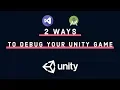 Unity Debugging - How To DEBUG GAME using Visual Studio Android Monitor