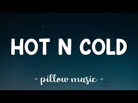 Download MP3 Hot N Cold - Katy Perry (Lyrics) 🎵