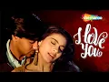 Download Lagu I Love You | Gundaraj Movie Song(1995) | Kumar Sanu | Ajay Devgan \u0026 Kajol | 90's Romantic Hindi Song
