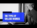 Different Levels of College Degrees