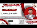CD49 Code Optimization in Compiler Design Machine Dependent and Independent Optimization