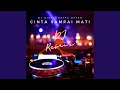 Download Lagu Cinta Sampai Mati (DJ Remix)