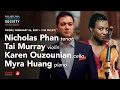 Nicholas Phan tenor Tai Murray violin Karen Ouzounian cello Myra Huang piano LIVE