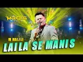 Lagu VIRAL LAILA SE MANIS M HALILI MBOIS MUSIC LIVE MSC BANGKALAN