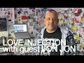 Download Lagu LOVE INJECTION with guest JON JON @TheLotRadio  03-15-2025