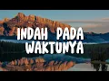 Download Lagu Indah Pada WaktuNya - Edward Chen (Lirik) Lagu Rohani