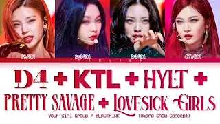Download Your Girl Group - D4 + KTL + HYLT + Pretty Savage + Lovesick Girls By BLACKPINK (Award Show Concept) MP3