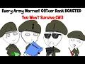 Every Army Warrant Officer Rank ROASTED You Won t Survive CW3