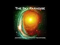 Lagu The Sky Paradise - Journey! to The Center of the Universe (Official Audio)
