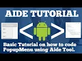 Popup Menu - Learn how to code using Aide Tool on Android