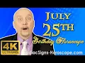 July 25 Zodiac Horoscope and Birt ay Personality July 25th Birt ay Personality Career Horoscope