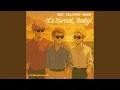 Download Lagu It's Sunset, Baby! (Mann sein)