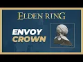 How to Get Envoy Crown Location - Elden Ring