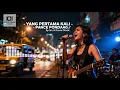 Lagu YANG PERTAMA KALI - PANCE PONDAAG // by Ian Ai Cover