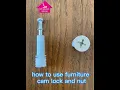 Lagu how to use furniture cam lock and nut