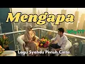 Download Lagu Mengapa | Lagu Syahdu Penuh Cinta | Sedang Viral | (Official Musik Video)
