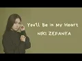 Lagu NIKI ZEFANYA - You'll Be In My Heart