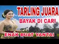 Download Lagu TARLING JUARA BAYAK DI CARU ENAK BUAT YANTAI
