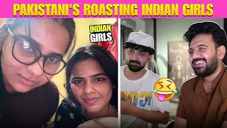 Pakistani's Trolling Indian Girls