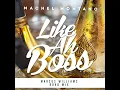 Machel Montano - Like ah Boss (Marcus Williams Brass & Horn Roadmix Edit)
