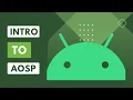 Intro to AOSP
