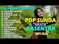 Download Lagu POP SUNDA FULL ALBUM GASENTRA \