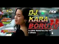 Dj Kara Boruto || Terbaru Viral Tiktok ❗❗❗ By Samhus production || 69 project TERBARU 2022