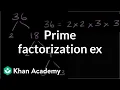 Prime factorization exercise Factors and multiples Pre-Algebra Khan Academy