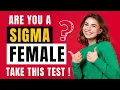 Sigma Female Personality Test - Are You a Sigma