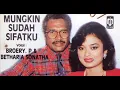 Download Lagu Duet Betharia Sonata Broery Pesolima   Mungkin Sudah Sifatku