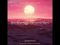 "Kiss Me More" Doja & SZA (Myanmar Subtitle)