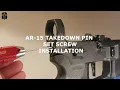 AR-15 Takedown Pin Set Screw Installation