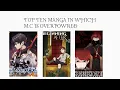 Top 10 Manga and Manhwa in which Mc is Overpowered