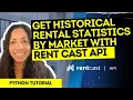 Get Historical Rental Statistics by Market with RentCast API Python Tutorial