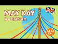 May Day in Britain Simple English Guide A1-A2 ESL Vocabulary Traditions