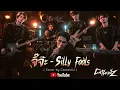 จิ๊จ๊ะ - Silly Fools ( Cover by Catsevilz )