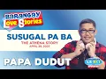 Download Lagu SUSUGAL PA BA - ATHENA  | Papa Dudut | Barangay Love Stories