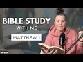 Matthew 1 What Is The Genealogy of Jesus Bible Study WITH ME